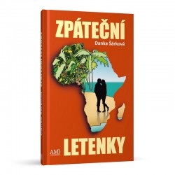 Zpáteční letenky - Danka Šárková