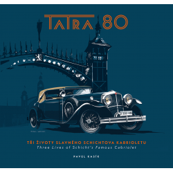 TATRA 80: Tři životy...